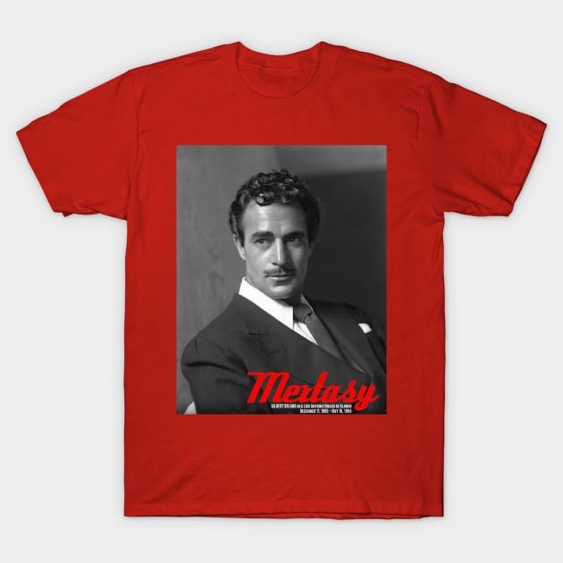 HOLLYWOOD "LATIN LOVER" GILBERT ROLAND, AKA LUIS ANTONIO DÁMASO DE ALONSO DECEMBER 11, 1905 – MAY 15, 1994 T-Shirt by mextasy